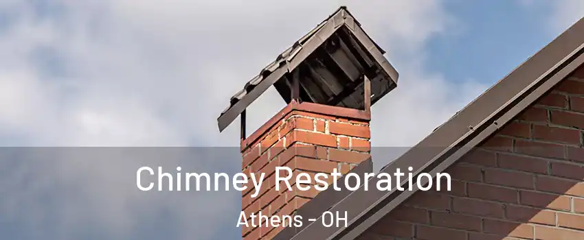  Chimney Restoration Athens - OH