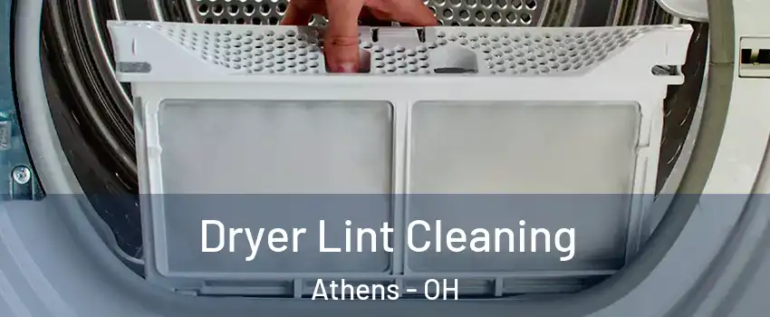  Dryer Lint Cleaning Athens - OH