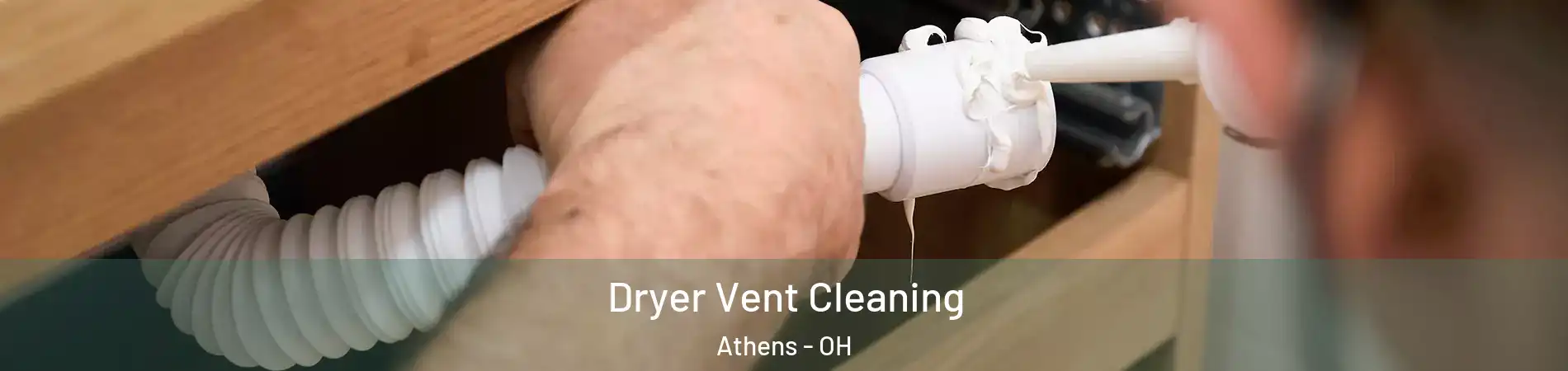  Dryer Vent Cleaning Athens - OH