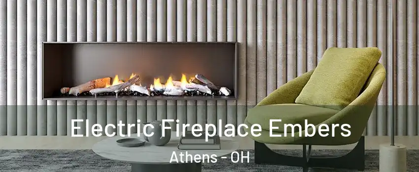  Electric Fireplace Embers Athens - OH