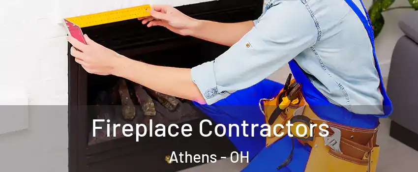  Fireplace Contractors Athens - OH