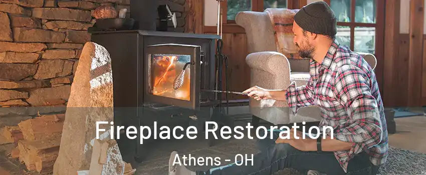  Fireplace Restoration Athens - OH