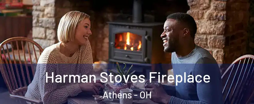  Harman Stoves Fireplace Athens - OH
