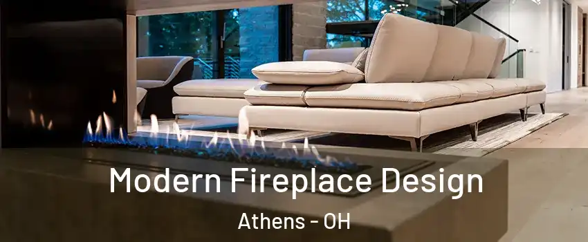  Modern Fireplace Design Athens - OH