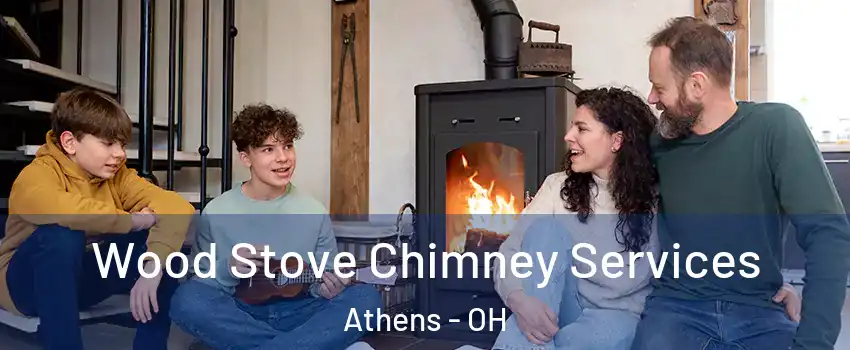  Wood Stove Chimney Services Athens - OH